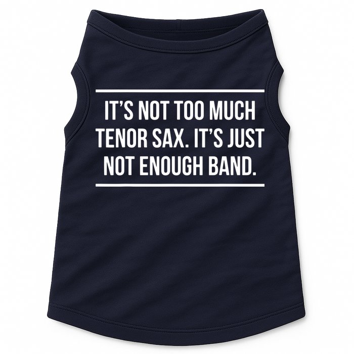 Saxophonist Saxist Tenor Sax Band Saxophone Doggie Tank