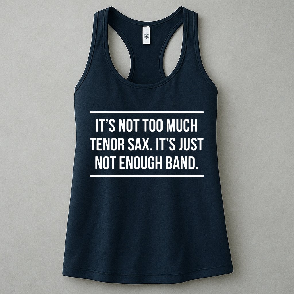 Saxophonist Saxist Tenor Sax Band Saxophone Womens Tank Top