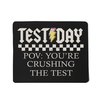 Staar State Testing Day Motivation You Are Crushing The Test Mousepad