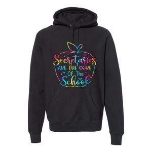 School Secretary Tees Secretaries Are The Core Of The School Premium Hoodie