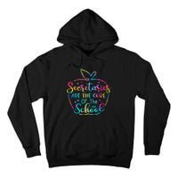 School Secretary Tees Secretaries Are The Core Of The School Tall Hoodie