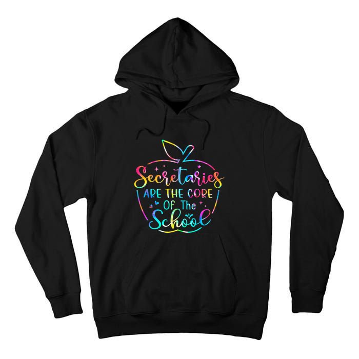 School Secretary Tees Secretaries Are The Core Of The School Tall Hoodie