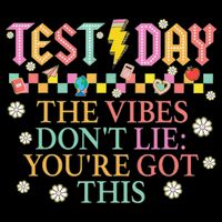 Staar State Testing Day Motivation Dont Lie Youve Got This Baby Bodysuit