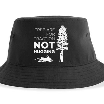 Snowmobile Sled Tree Are For Traction Not Hugging Sustainable Bucket Hat