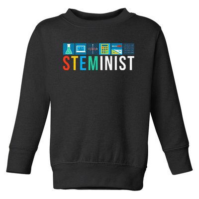 Steminist Science Technology Engineering Math STEM Toddler Sweatshirt