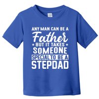 Someone Special To Be A Stepdad Stepdads Gift Toddler T-Shirt