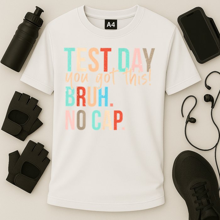 Staar State Testing Day Motivation You Got This Bruh No Cap Cooling Performance Crew T-Shirt