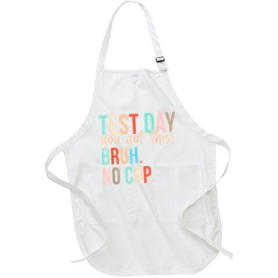 Staar State Testing Day Motivation You Got This Bruh No Cap Full-Length Apron With Pockets