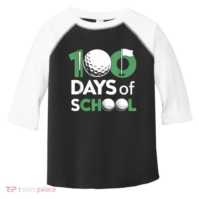 Student School Teacher 100 Days Of School Golf Toddler Fine Jersey T-Shirt