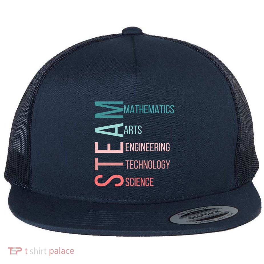 Steam Science Technology Engineering Art Math Teacher Flat Bill Trucker Hat