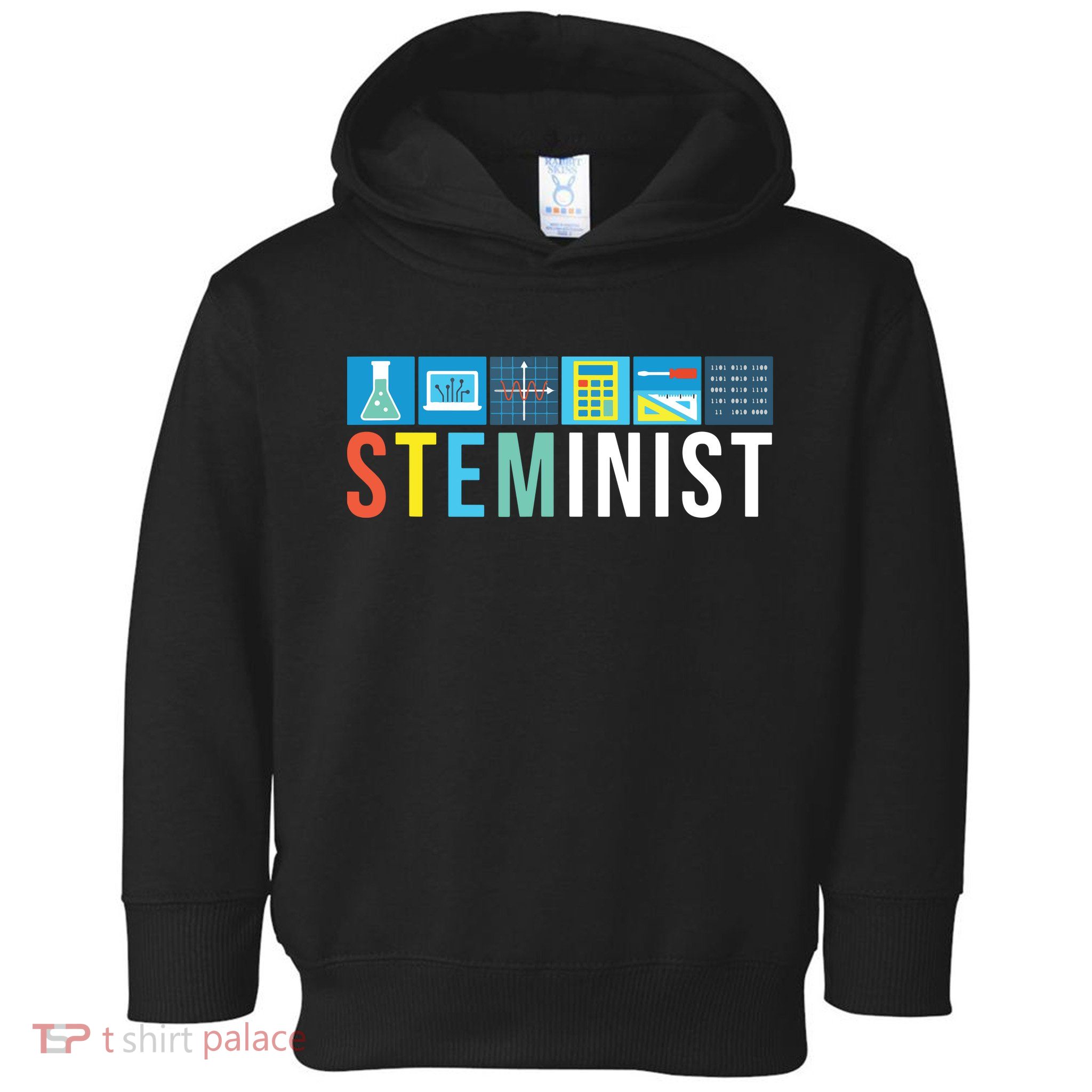 Steminist Science Technology Engineering Math STEM Toddler Hoodie