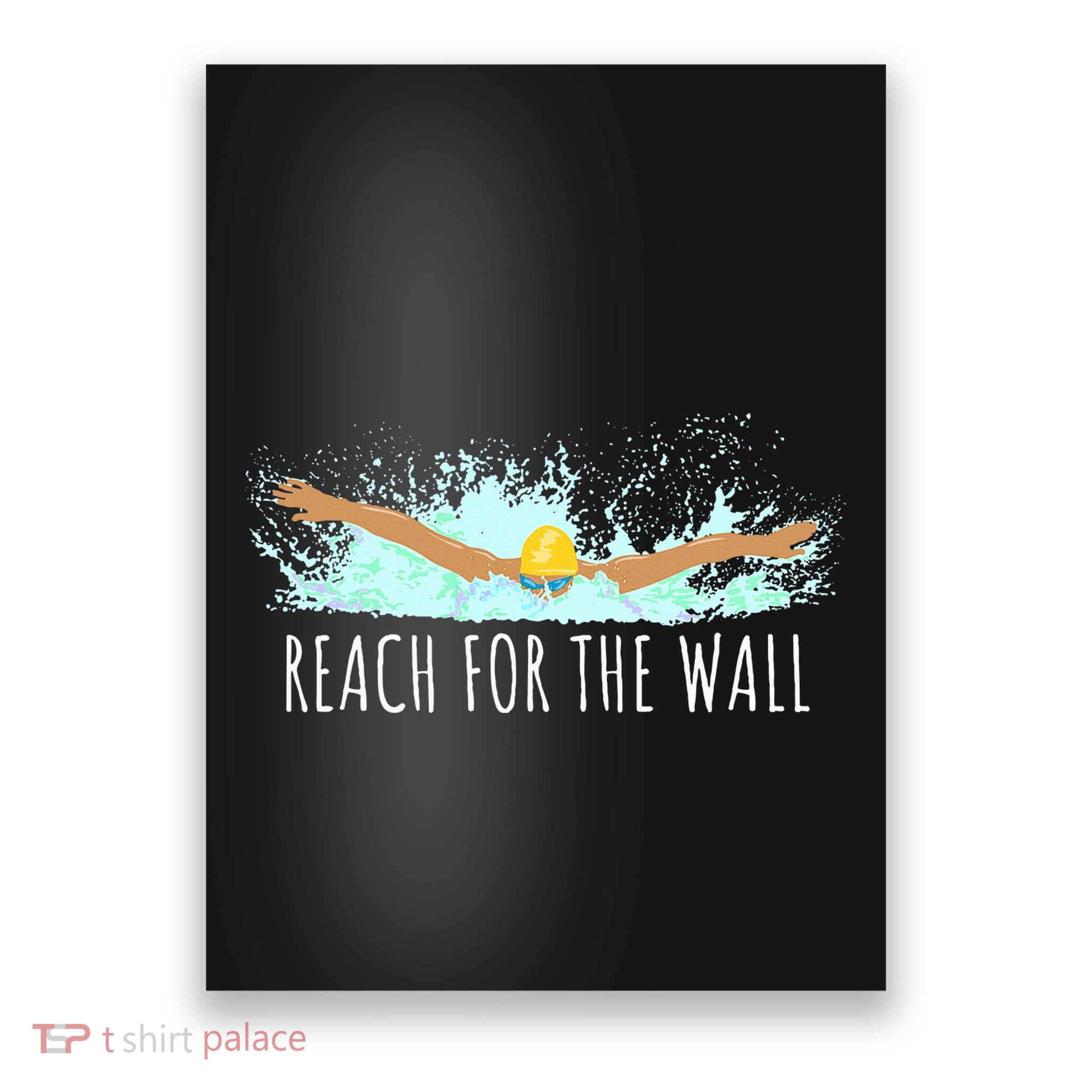 Swimming Swim Team Gift For A Swimmer Poster