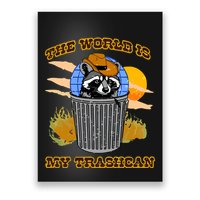 Shithead Steve The World Is My Trashcan Poster