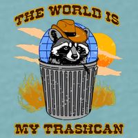 Shithead Steve The World Is My Trashcan Sueded Cloud Jersey T-Shirt