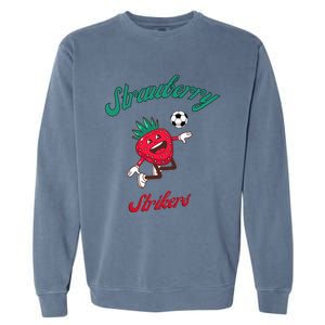 Strawberry Soccer Team Strawberry Strikers Garment-Dyed Sweatshirt