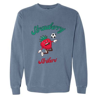 Strawberry Soccer Team Strawberry Strikers Garment-Dyed Sweatshirt