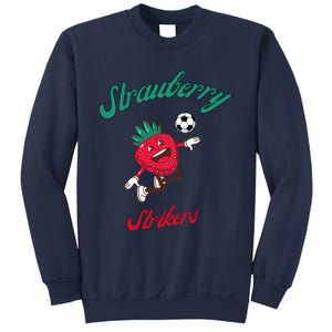 Strawberry Soccer Team Strawberry Strikers Sweatshirt