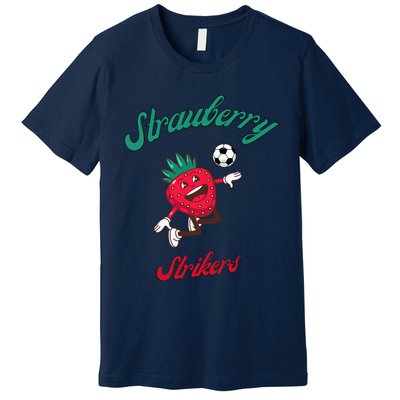 Strawberry Soccer Team Strawberry Strikers Premium T-Shirt