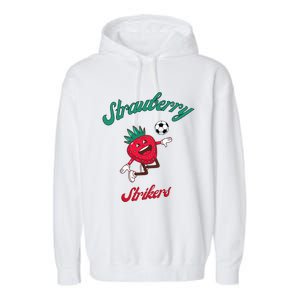 Strawberry Soccer Team Strawberry Strikers Garment-Dyed Fleece Hoodie