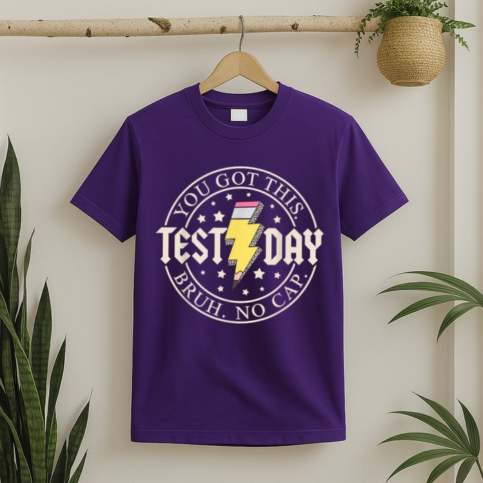 Staar State Testing Day Motivation You Got This Bruh No Cap T-Shirt