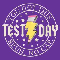 Staar State Testing Day Motivation You Got This Bruh No Cap Poster