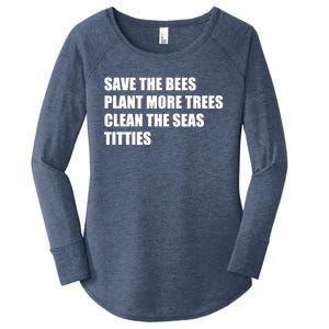 Sarcastic Save The Trees Plant More Trees Clean The Seas Funny Gift Women's Perfect Tri Tunic Long Sleeve Shirt