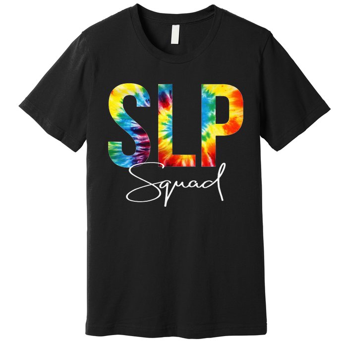 SLP Squad Tie Dye Appreciation Day Hello Back To School Premium T-Shirt