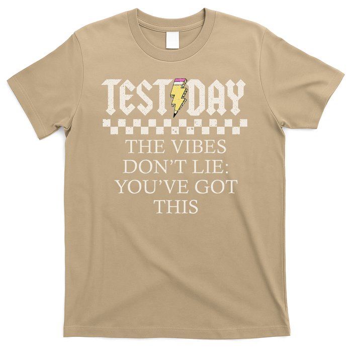 Staar State Testing Day Motivation Dont Lie Youve Got This T-Shirt