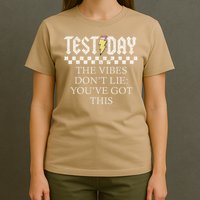 Staar State Testing Day Motivation Dont Lie Youve Got This T-Shirt