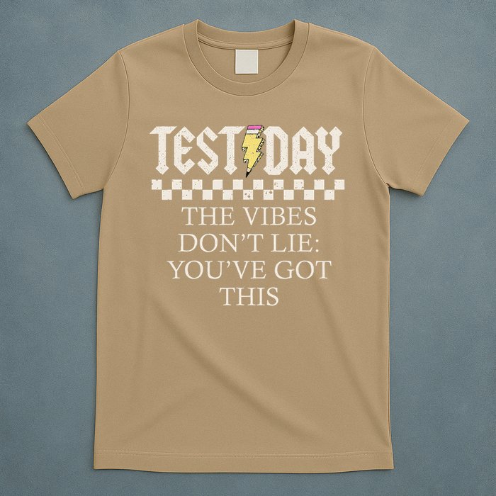 Staar State Testing Day Motivation Dont Lie Youve Got This T-Shirt