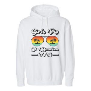 Summer Sunglasses Trip 2024 St Maarten Beach Gift Garment-Dyed Fleece Hoodie