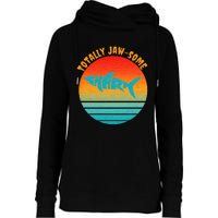 Shark Sunset Totally Jaw Some Awesome Beach Love Ocean Life Womens Funnel Neck Pullover Hood