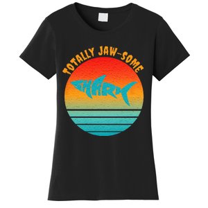 Shark Sunset Totally Jaw Some Awesome Beach Love Ocean Life Women's T-Shirt