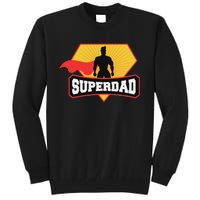 Superdad Superhero Themed For Fathers Day Tall Sweatshirt