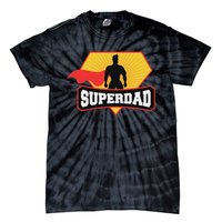 Superdad Superhero Themed For Fathers Day Tie-Dye T-Shirt