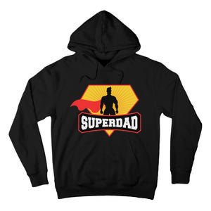 Superdad Superhero Themed For Fathers Day Tall Hoodie