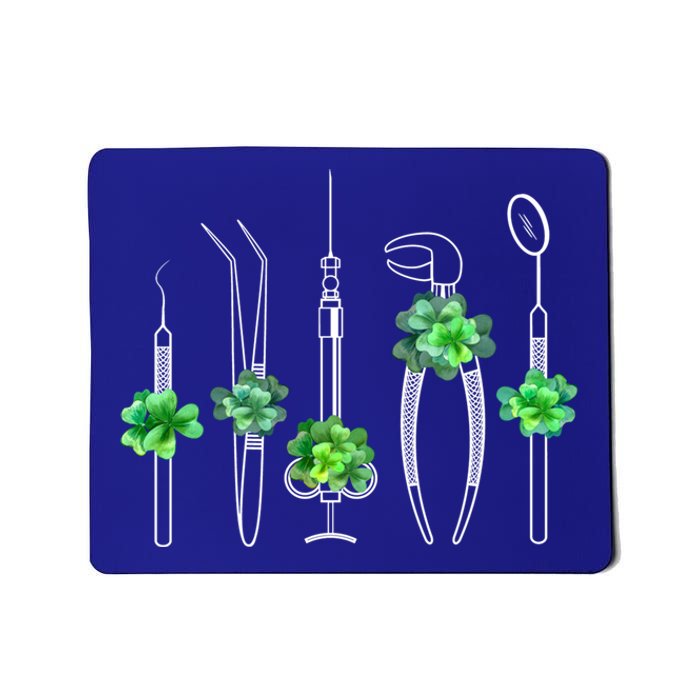 Sickle Scaler Tweezer Mouth Mirror Dentist St Patrick's Day Meaningful Gift Mousepad