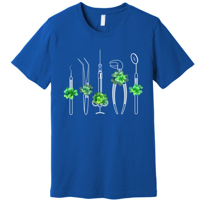 Sickle Scaler Tweezer Mouth Mirror Dentist St Patrick's Day Meaningful Gift Premium T-Shirt