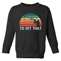 Skeet Shooting Trap Sporting Clay Target I'd Hit That Toddler Sweatshirt