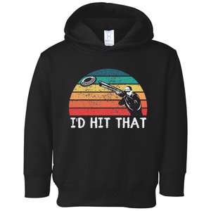 Skeet Shooting Trap Sporting Clay Target I'd Hit That Toddler Hoodie