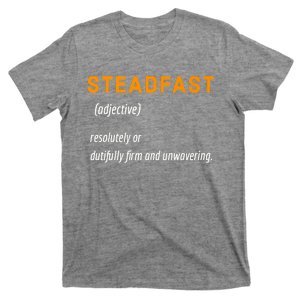 STEADFAST3 T-Shirt