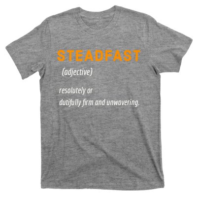 STEADFAST3 T-Shirt