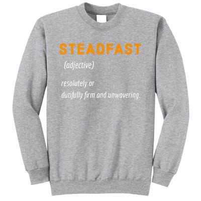 STEADFAST3 Tall Sweatshirt