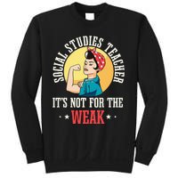 Social Studies Teacher School Educator Professor Worker Sweatshirt