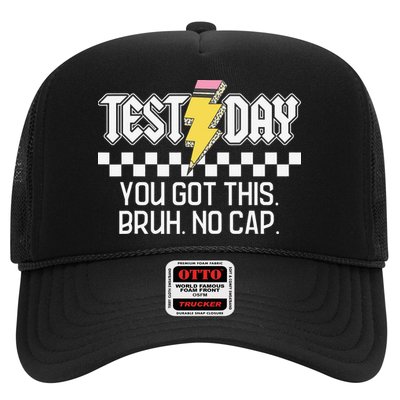 Staar State Testing Day Motivation You Got This Bruh No Cap Trucker Hat