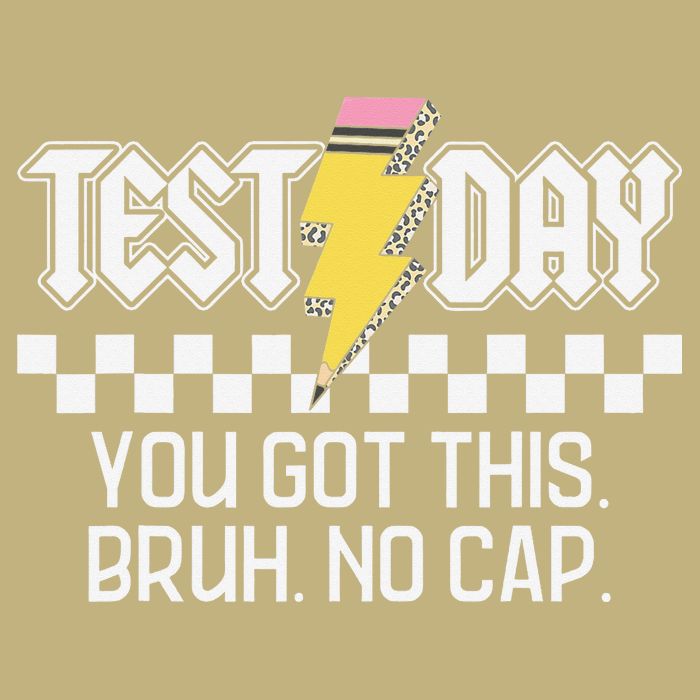 Staar State Testing Day Motivation You Got This Bruh No Cap Mousepad