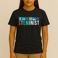 Steminist Science Technology Engineering Math STEM T-Shirt