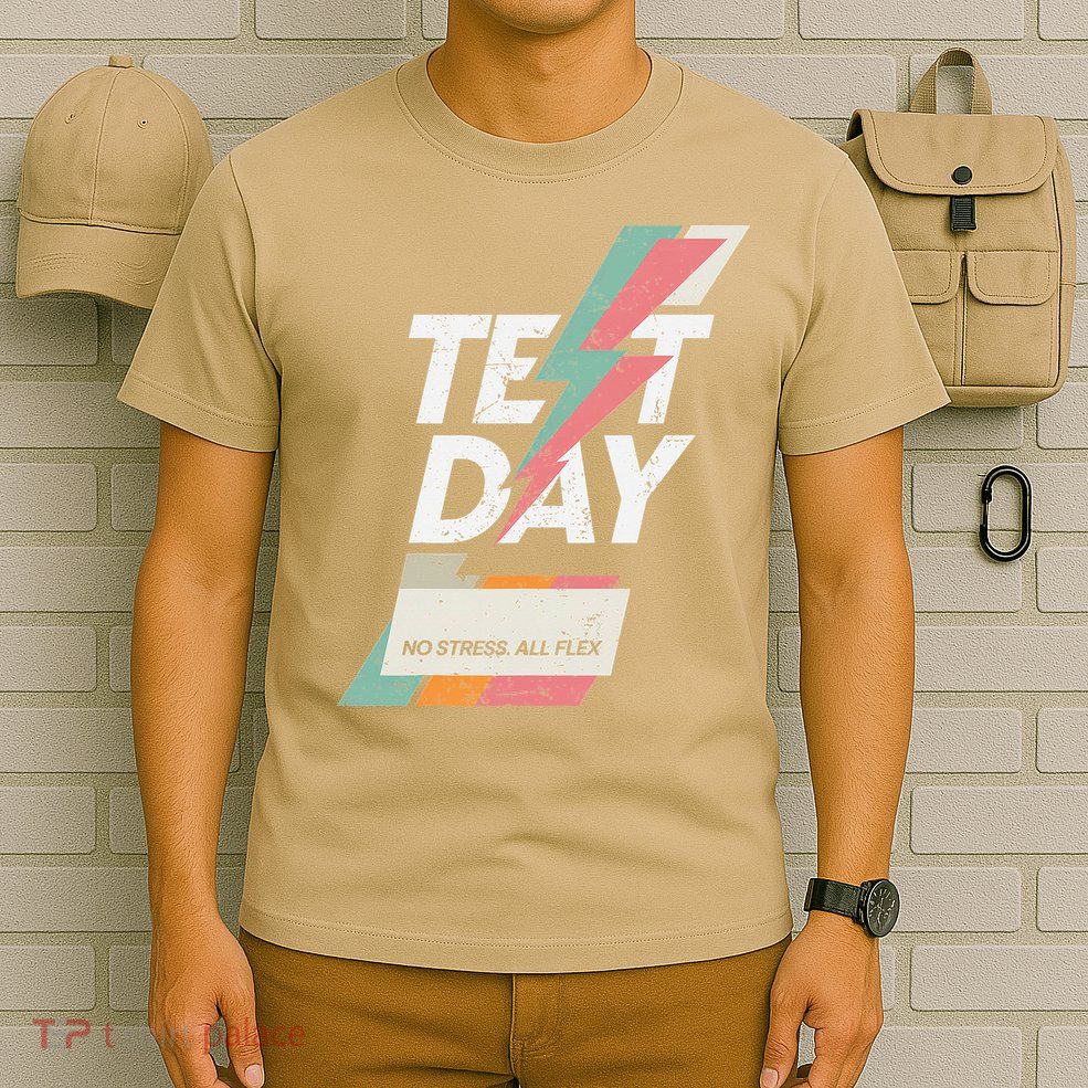 Staar State Test Teacher Testing Day No Stress All Flex T-Shirt