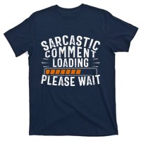 Sarcasm Sarcastic Tee Novelty Humor Witty T-Shirt