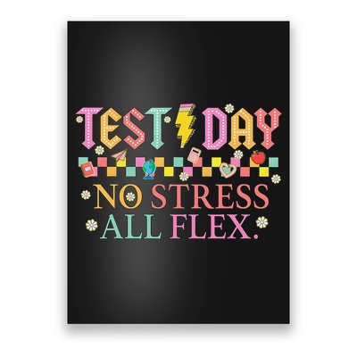 Staar State Testing Day Motivation No Stress All Flex Poster